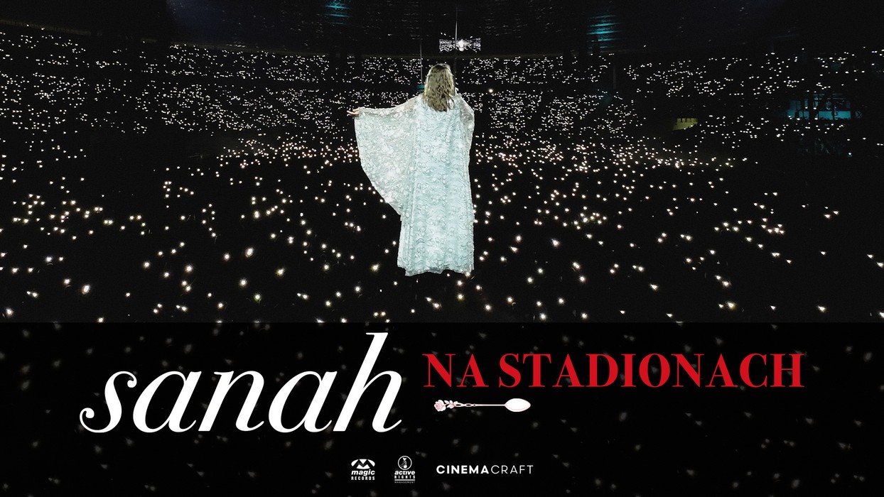 sanah NA STADIONACH